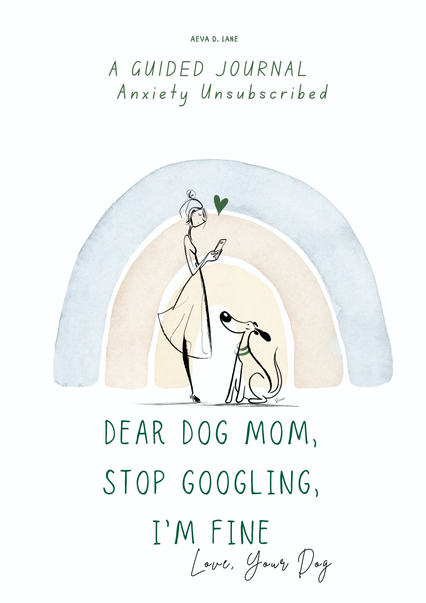 Dear Dog Mom, Stop Googling, I'm Fine
